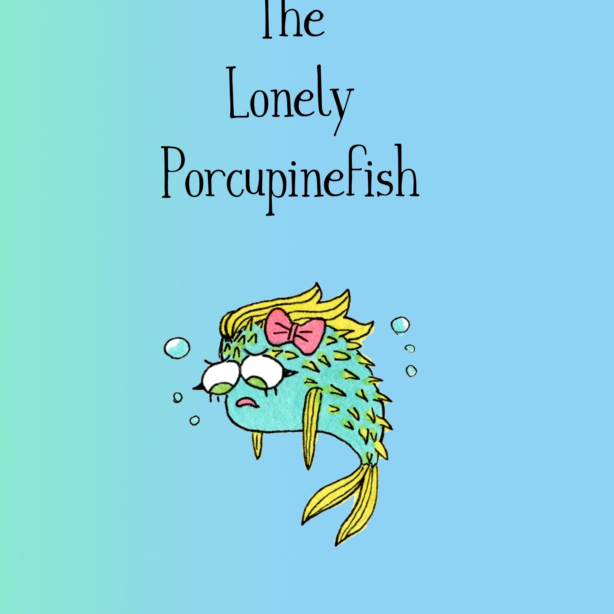 The Lonely Porcupinefish Book