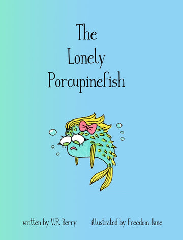 The Lonely Porcupinefish Book